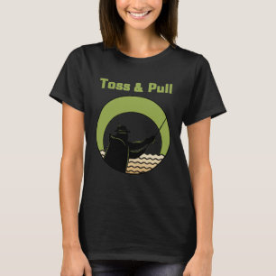 Mens Toss And Pull Fishing 2 T-Shirt