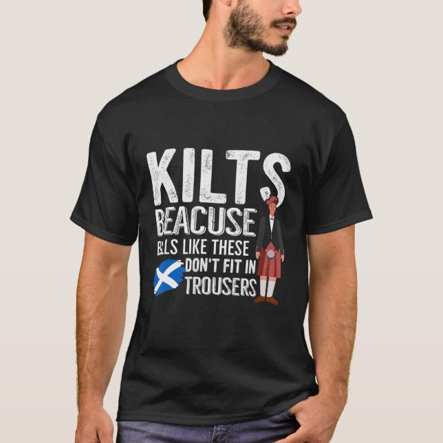 Mens Traditional Kilt Wearing Quote For A Kilt Guy T-Shirt (Front)