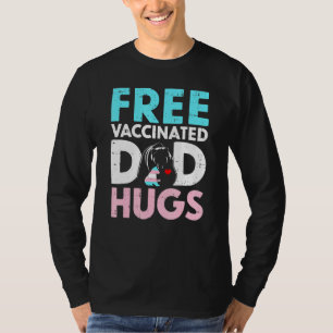 Mens Trans Bear Free Vaccinated Dad Hugs Proud All T-Shirt