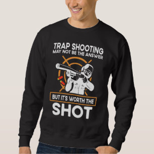 Mens Trap Shooting Clay Pigeon Shooter Sweatshirt