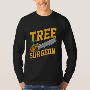 Mens Tree Surgeon Working Crafting Handyman Mechan T-Shirt