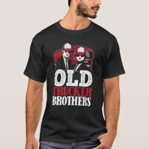 Mens Truck Driver Brother Trucking Big Rig Old M T-Shirt