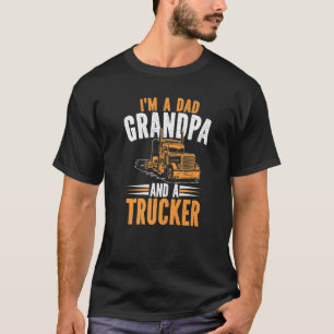Mens Truck Driver Grandpa Trucking Big Rig Old Ma T-Shirt