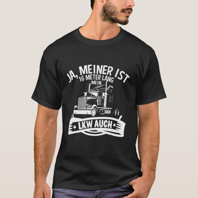 Mens Trucker Slogan Truck Driver Truck Long Distan T-Shirt (Front)