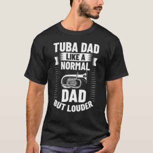 Mens Tuba Player Tuba Jokes Musician Quotes Tubais T-Shirt