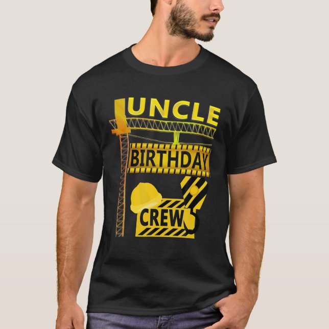 Mens Uncle Birthday Crew B-Day Uncle Construction T-Shirt (Front)