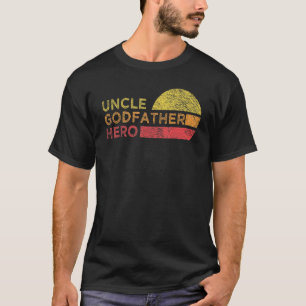 Mens Uncle Godfather Hero For Favourite Uncle Brot T-Shirt