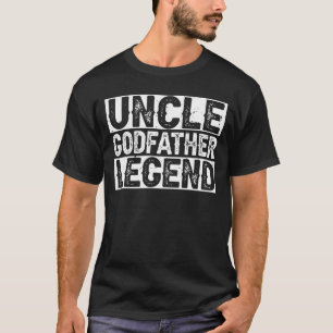 Mens Uncle Godfather Legend For Favourite Uncle F T-Shirt