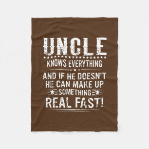 Mens Uncle Know Everything Fathers Day Funny Fleece Blanket