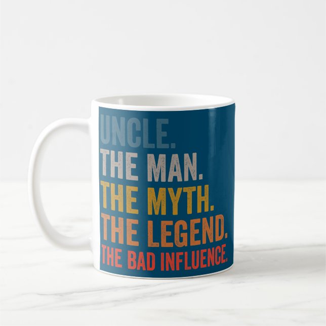 Mens Uncle The Man The Myth The Legend The Bad Coffee Mug (Left)