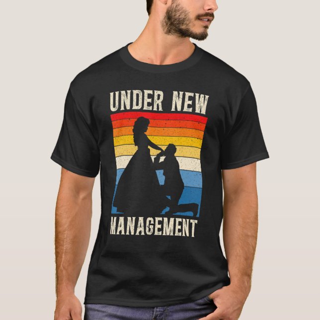 Mens Under New Management Groom Wedding Bachelor P T-Shirt (Front)