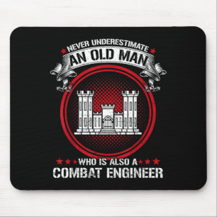 Mens underestimate old man is a combat engineer mouse mat