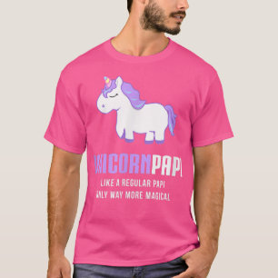Mens Unicorn Papi , Funny Cute Magical Gift T-Shirt