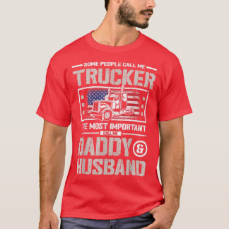 Mens US Flag Trucker Daddy or Trucker Husband Truc T-Shirt