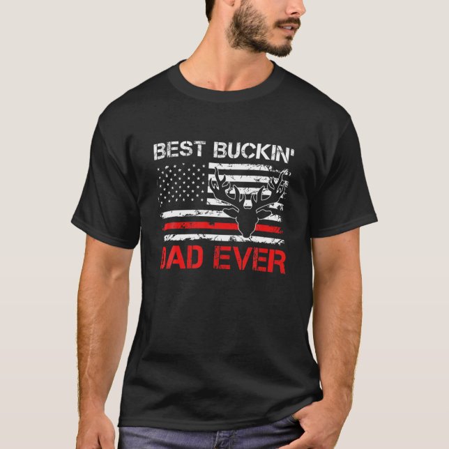 Mens USA Flag Best Buckin Dad Ever Deer Hunting Fa T-Shirt (Front)