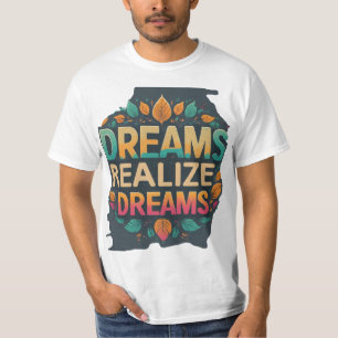 Men's Value Dreams Realise Dreams T-Shirt