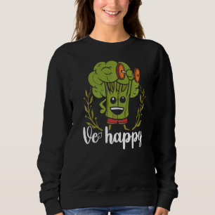Mens Ve Happy Be Happy Broccoli Dumbbell Vegan Veg Sweatshirt