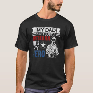 Mens Veteran Dad He's My Hero Proud American Veter T-Shirt