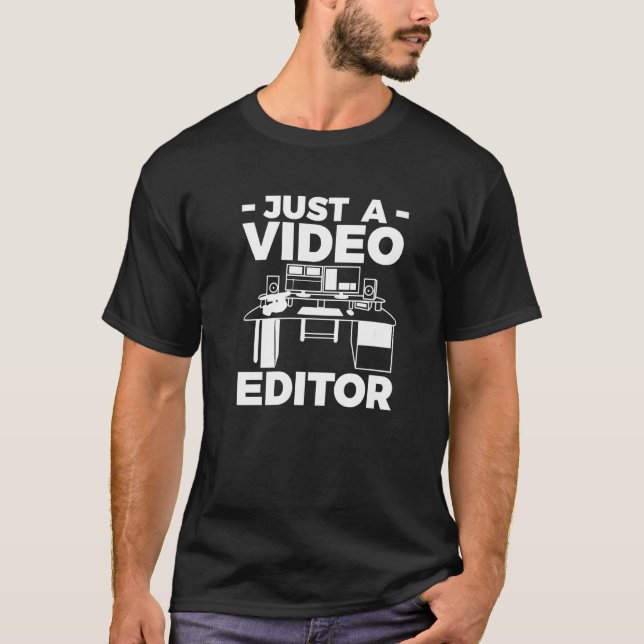 Mens  Video Editor Quote T-Shirt (Front)