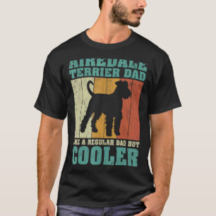Mens Vintage Airedale Terrier Dad Like A Regular D T-Shirt
