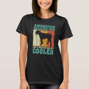 Mens Vintage American Bulldog Dad Like A Regular D T-Shirt