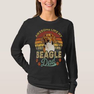 Mens Vintage Awesome Like My Beagle Dad Dog Dad T-Shirt