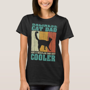 Mens Vintage Balinese Cat Dad Like A Regular Dad F T-Shirt