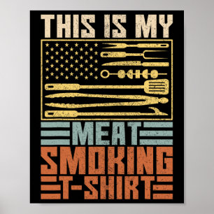 Mens Vintage Bbq Smoker Grill Outfit This Is My Me Poster