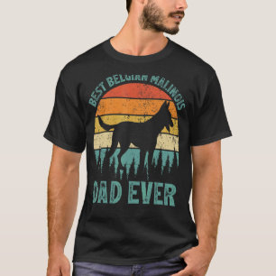 Mens Vintage Best Belgian Malinois Dad Ever Fathe T-Shirt