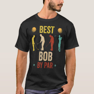 Mens Vintage Best Bob By Par Grandpa Golfer Father T-Shirt