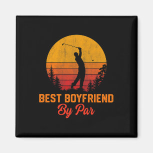 Mens Vintage Best Boyfriend By Par Golf Boyfriend Magnet