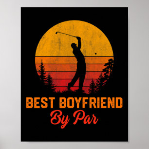 Mens Vintage Best Boyfriend By Par Golf Boyfriend  Poster