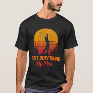 Mens Vintage Best Boyfriend By Par Golf Boyfriend T-Shirt