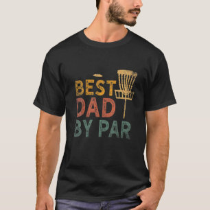 Mens Vintage Best Dad By Par Disc Golf Funny Fathe T-Shirt
