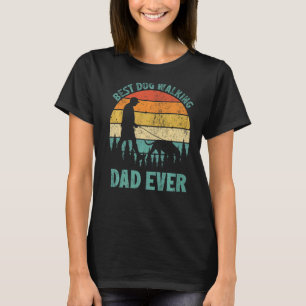 Mens Vintage Best Dog Walking Dad Ever Father's D T-Shirt