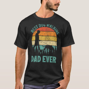 Mens Vintage Best Dog Walking Dad Ever Father's D T-Shirt