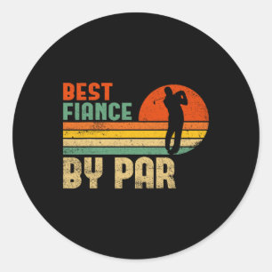 Mens Vintage Best Fiance By Par Funny Golf Fiance  Classic Round Sticker