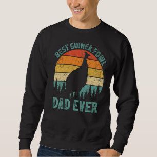 Mens Vintage Best Guinea Fowl Dad Ever Father's D Sweatshirt