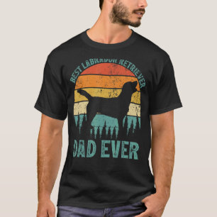 Mens Vintage Best Labrador Retriever Dad Ever Fat T-Shirt