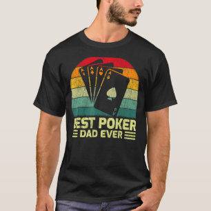 Mens Vintage Best Poker Dad Ever Father's Day T-Shirt