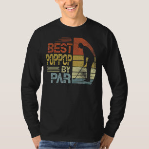 Mens Vintage Best Poppop By Par Father's Day Golf T-Shirt