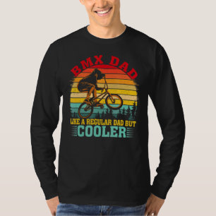 Mens Vintage Bmx Dad Like A Regular Dad Bmx Father T-Shirt
