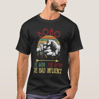 Mens Vintage Bobo The Man Myth Bad Influence Fathe T-Shirt