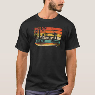 Mens Vintage Bonus Dad The Man Myth Fishing Legend T-Shirt