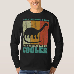 Mens Vintage Brontosaurus Dad Like A Regular Dad F T-Shirt
