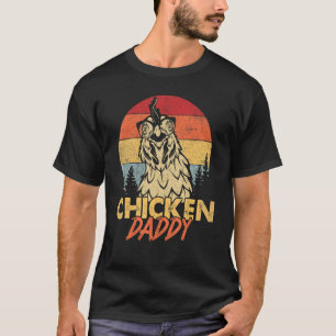 Mens Vintage Chicken Daddy Chicken Dad Father Farm T-Shirt