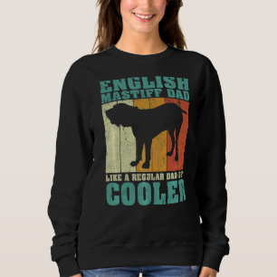 Mens Vintage English Mastiff Dad Like A Regular Da Sweatshirt