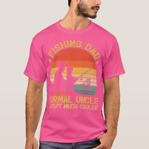 Mens Vintage Fishing Dad Just Like A Normal Uncle T-Shirt