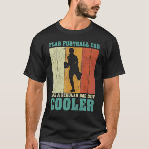 Mens Vintage Flag Football Dad Like A Regular Dad T-Shirt