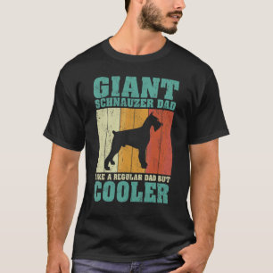 Mens Vintage Giant Schnauzer Dad Like A Regular Da T-Shirt